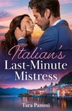 Italian's Last-Minute Mistress (Mills & Boon Modern) by Tara Pammi (9780008946210)
