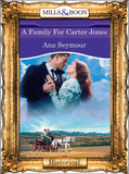 A Family For Carter Jones (Mills & Boon Vintage 90s Modern) by Ana Seymour