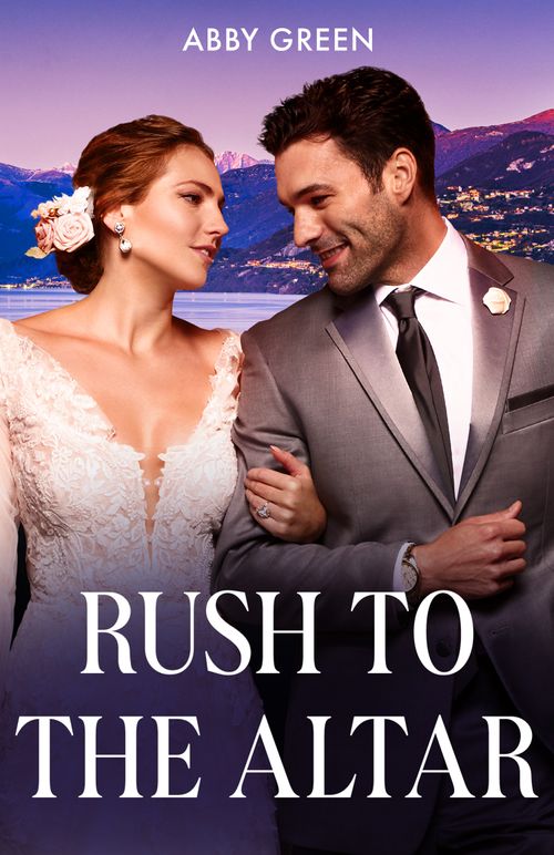 Rush To The Altar (Mills & Boon Modern) by Abby Green (9780008941277)