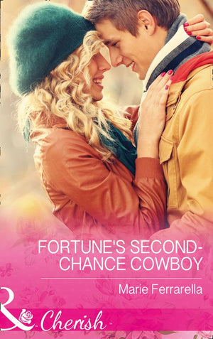 Fortune's Second-Chance Cowboy (The Fortunes of Texas: The Secret Fortunes, Book 3) (Mills & Boon Cherish) by Marie Ferrarella