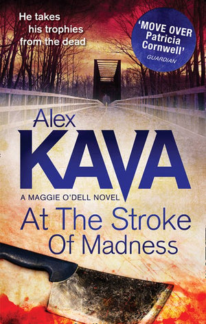 At The Stroke Of Madness by Alex Kava