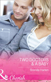 Two Doctors and A Baby (Those Engaging Garretts!, Book 9) (Mills & Boon Cherish) by Brenda Harlen