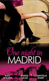One Night in Madrid: Spanish Billionaire, Innocent Wife / The Spaniard's Defiant Virgin / The Spanish Duke's Virgin Bride by Kate Walker, Jennie Lucas and Chantelle Shaw