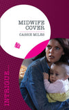 Midwife Cover (Mills & Boon Intrigue) by Cassie Miles