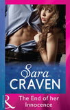 The End Of Her Innocence (Mills & Boon Modern): First edition by Sara Craven (9781408973202)