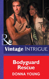 Bodyguard Rescue (Mills & Boon Intrigue): First edition by Donna Young (9781472033079)