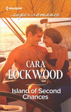 Island Of Second Chances (Mills & Boon Superromance) by Cara Lockwood