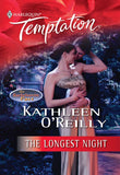 The Longest Night (Mills & Boon Temptation) by Kathleen O'Reilly