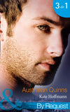 Australian Quinns: The Mighty Quinns: Brody (Quinns Down Under) / The Mighty Quinns: Teague (Quinns Down Under) / The Mighty Quinns: Callum (Quinns Down Under) (Mills & Boon By Request) by Kate Hoffmann
