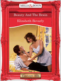 Beauty And The Brain (Mills & Boon Vintage Desire) by Elizabeth Bevarly