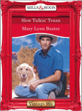 Slow Talkin' Texan (Mills & Boon Vintage Desire): First edition (9781408992692)