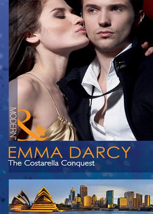 The Costarella Conquest (Mills & Boon Modern): First edition by Emma Darcy (9781408926123)