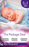 The Package Deal: Nine Months to Change His Life / From Neighbours…to Newlyweds? / The Bonus Mum (Mills & Boon By Request) by Marion Lennox, Brenda Harlen and Jennifer Greene