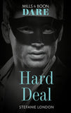 Hard Deal (Melbourne After Dark, Book 2) (Mills & Boon Dare) by Stefanie London