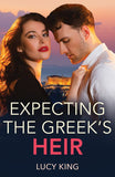 Expecting The Greek's Heir (Heirs to a Greek Empire, Book 4) (Mills & Boon Modern) by Lucy King (9780008941130)