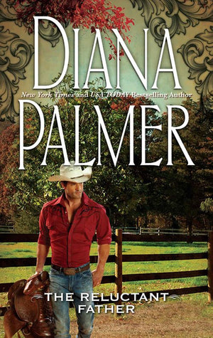 Reluctant Father: First edition by Diana Palmer (9781474035859)