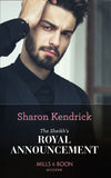 The Sheikh's Royal Announcement (Mills & Boon Modern) by Sharon Kendrick (9781474098380)