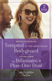 Tempted By Her Greek Island Bodyguard / The Billionaire's Plus-One Deal: Tempted by Her Greek Island Bodyguard / The Billionaire's Plus-One Deal (Invitation from Bali) (Mills & Boon True Love) by Michelle Douglas and Justine Lewis