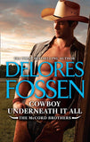 Cowboy Underneath It All (The McCord Brothers, Book 5) by Delores Fossen