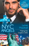 Nyc Angels: Making The Surgeon Smile (NYC Angels, Book 7) (Mills & Boon Medical) by Lynne Marshall