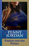 Passion And The Prince (Mills & Boon Modern) by Penny Jordan