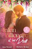 Italian Billionaire At Her Door: The Allure of the Boss Next Door / Italian Honeymoon Houseguest (Mills & Boon Love Always) by Joss Wood and Michele Renae (9780263424171)