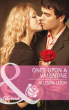 Once Upon a Valentine (The Hunt for Cinderella, Book 11) (Mills & Boon Cherish) by Allison Leigh