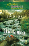 Dead Ringer (Mills & Boon Love Inspired) by Sharon Dunn