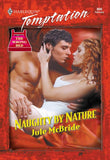Naughty By Nature (Mills & Boon Temptation) by Jule McBride