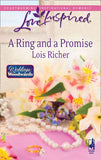 A Ring And A Promise (Weddings by Woodwards, Book 3) (Mills & Boon Love Inspired): First edition by Lois Richer (9781408964378)