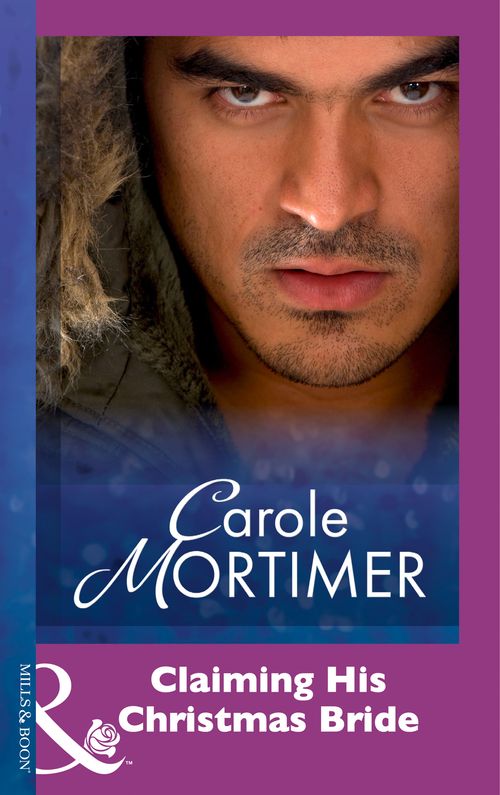 Claiming His Christmas Bride (Mills & Boon Modern): First edition (9781474030533)