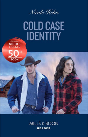 Cold Case Identity (Hudson Sibling Solutions, Book 2) (Mills & Boon Heroes) by Nicole Helm (9780008938062)