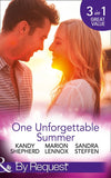One Unforgettable Summer: The Summer They Never Forgot / The Surgeon's Family Miracle / A Bride by Summer (Round-the-Clock Brides) (Mills & Boon By Request) by Kandy Shepherd, Marion Lennox and Sandra Steffen