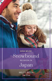 Snowbound Reunion In Japan (The Christmas Pact, Book 3) (Mills & Boon True Love) by Nina Milne