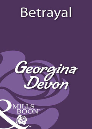 Betrayal (Mills & Boon Historical) by Georgina Devon