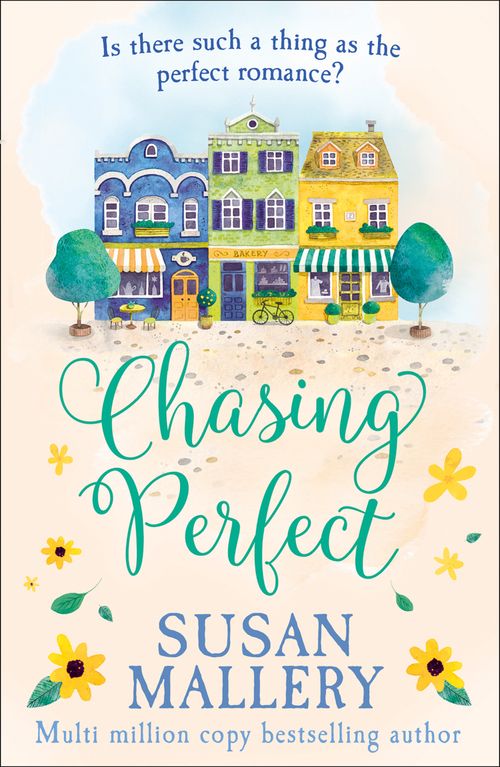 Chasing Perfect (A Fool's Gold Novel, Book 1) by Susan Mallery