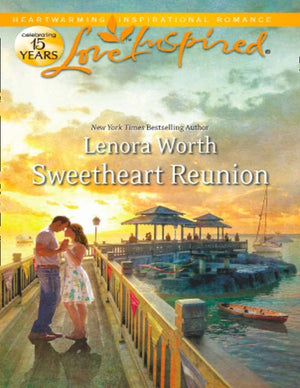 Sweetheart Reunion (Mills & Boon Love Inspired): First edition by Lenora Worth (9781408980170)