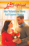 Her Valentine Hero (Mills & Boon Love Inspired) by Gail Gaymer Martin