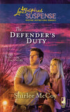 The Defender's Duty (The Sinclair Brothers, Book 3) (Mills & Boon Love Inspired) by Shirlee McCoy