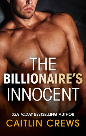 The Billionaire's Innocent (The Forbidden Series, Book 3) (Mills & Boon M&B): First edition (9781474035408)