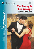 The Nanny And Her Scrooge (Mills & Boon Silhouette) by Deanna Talcott