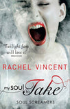 My Soul to Take (Soul Screamers, Book 1) by Rachel Vincent