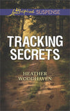 Tracking Secrets (Mills & Boon Love Inspired Suspense) (9781474068055)