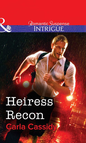 Heiress Recon (Mills & Boon Intrigue): First edition (9781472058171)