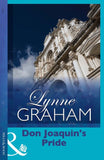 Don Joaquin's Pride by Lynne Graham