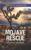Mojave Rescue (Mills & Boon Love Inspired Suspense) by Tanya Stowe