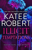 Illicit Temptations by Katee Robert (9781848459472)