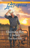 Claiming Her Cowboy (Big Heart Ranch, Book 1) (Mills & Boon Love Inspired) by Tina Radcliffe