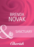 Sanctuary (The Birth Place, Book 2) (Mills & Boon Cherish): First edition by Brenda Novak (9781408944547)