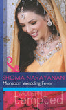 Monsoon Wedding Fever (Mills & Boon Modern Tempted): First edition by Shoma Narayanan (9781472039323)